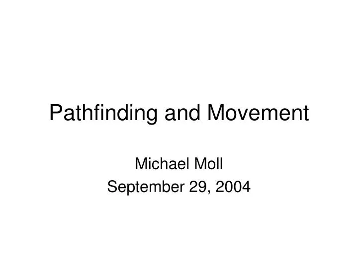 pathfinding and movement