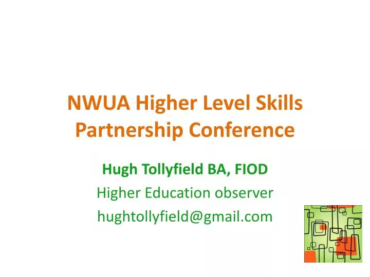 nwua higher level skills partnership conference