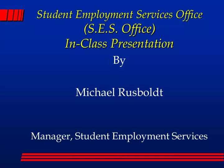 student employment services office s e s office in class presentation