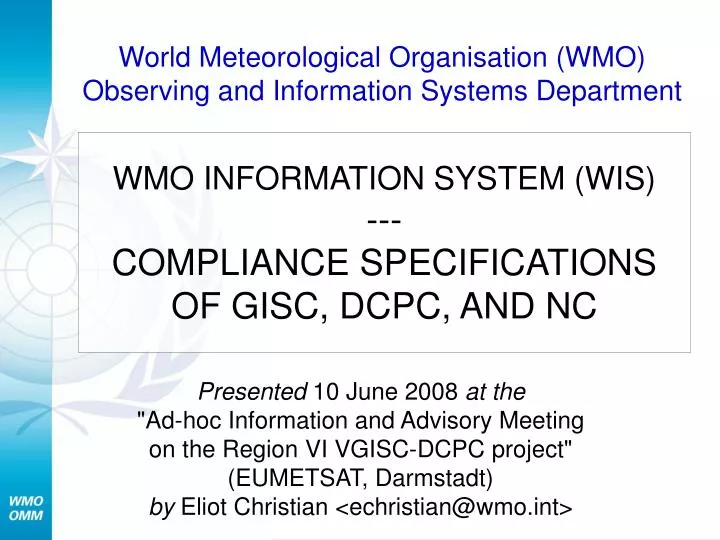 wmo information system wis compliance specifications of gisc dcpc and nc