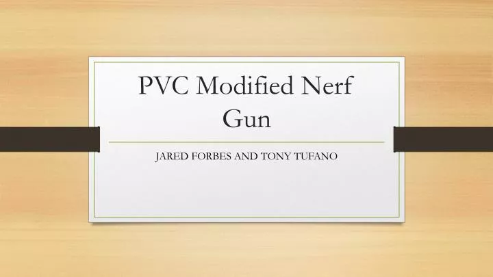 pvc modified nerf gun