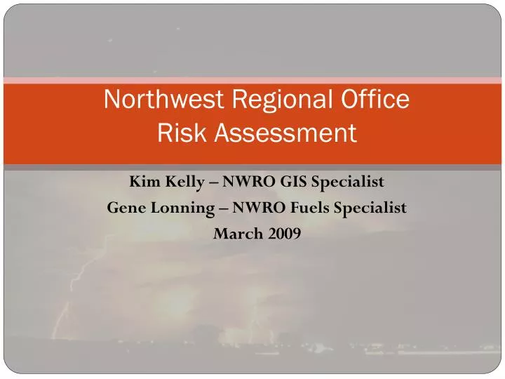 northwest regional office risk assessment