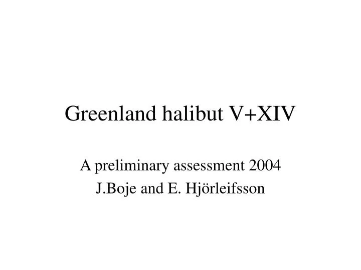 greenland halibut v xiv