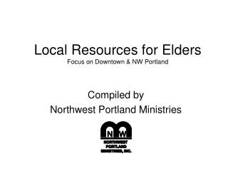 Local Resources for Elders Focus on Downtown &amp; NW Portland