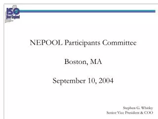 NEPOOL Participants Committee Boston, MA September 10, 2004