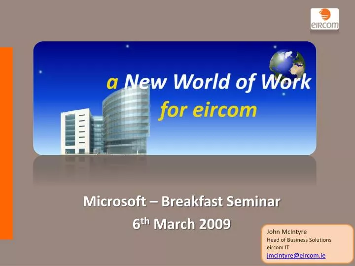microsoft breakfast seminar 6 th march 2009