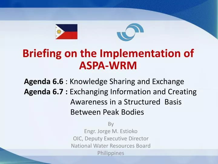 briefing on the implementation of aspa wrm