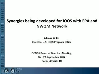 Synergies being developed for IOOS with EPA and NWQM Network
