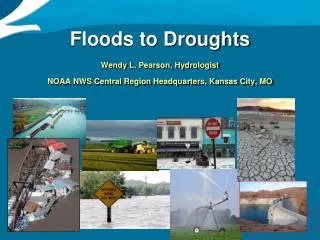 Floods to Droughts
