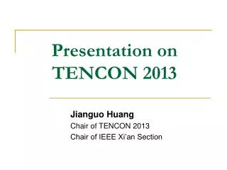 Presentation on TENCON 2013