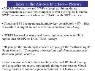 Fluxes at the Air-Sea Interface-- Plenary