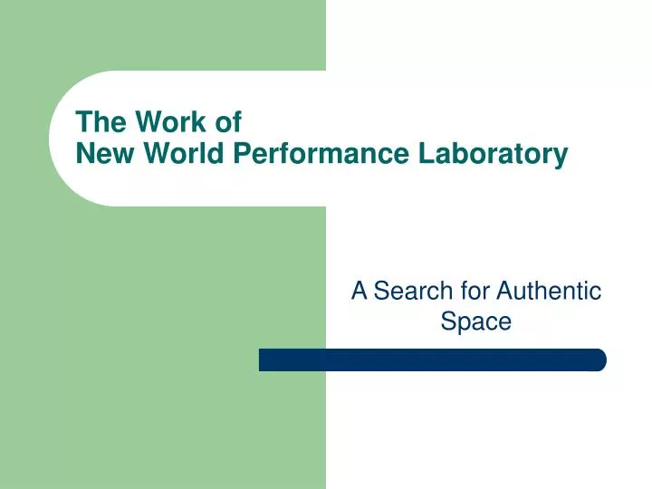 the work of new world performance laboratory