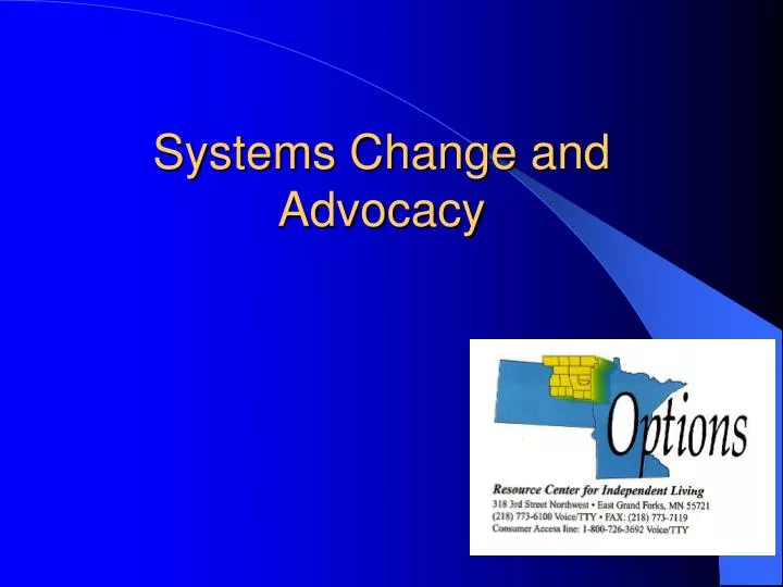 systems change and advocacy