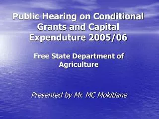 Public Hearing on Conditional Grants and Capital Expenduture 2005/06