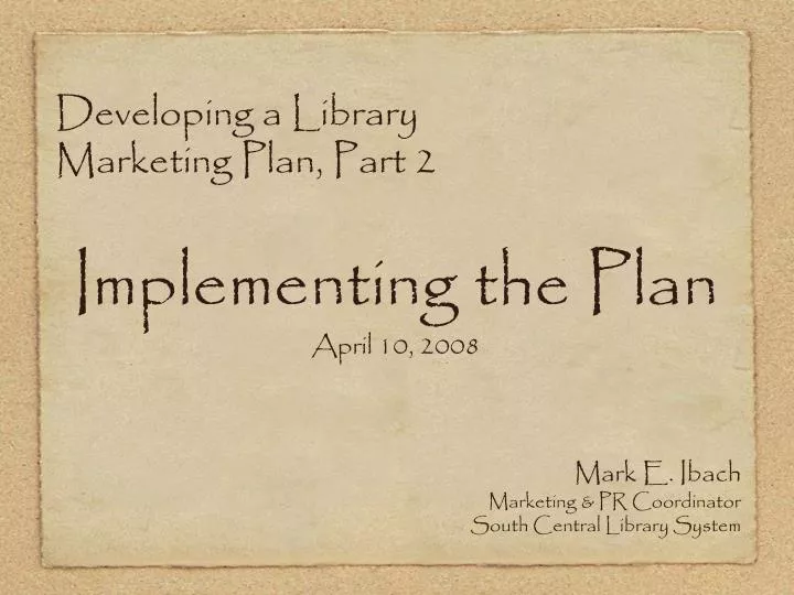 developing a library marketing plan part 2