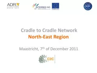 Cradle to Cradle Network North-East Region