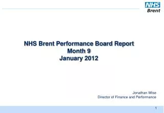 NHS Brent Performance Board Report Month 9 January 2012