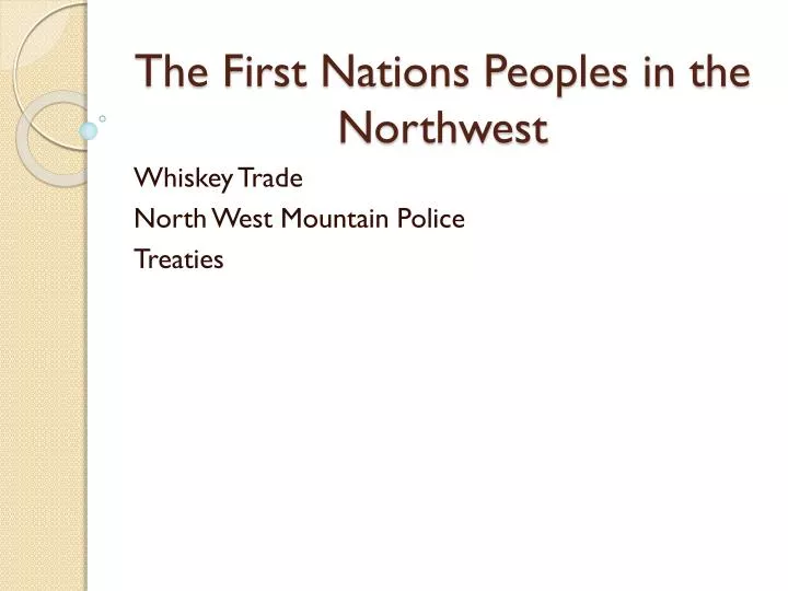 the first nations peoples in the northwest