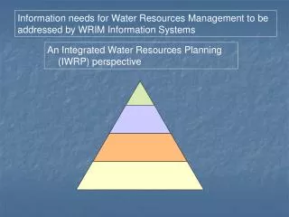 An Integrated Water Resources Planning (IWRP) perspective