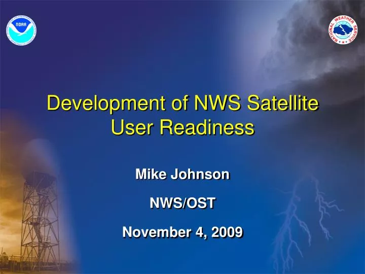 development of nws satellite user readiness
