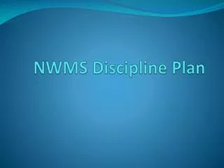 NWMS Discipline Plan