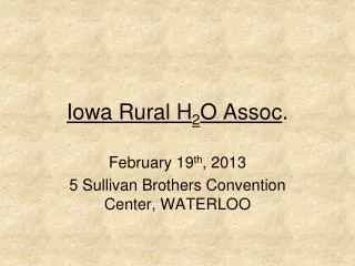 Iowa Rural H 2 O Assoc .