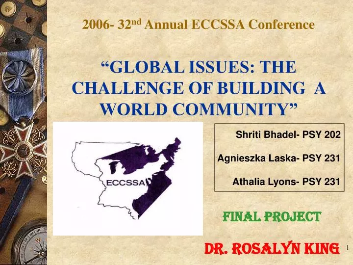 2006 32 nd annual eccssa conference global issues the challenge of building a world community