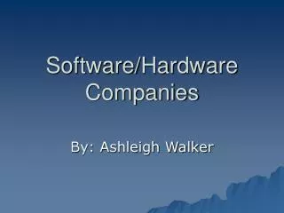 Software/Hardware Companies