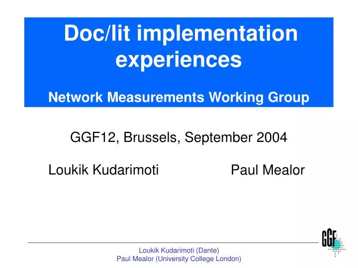 doc lit implementation experiences network measurements working group