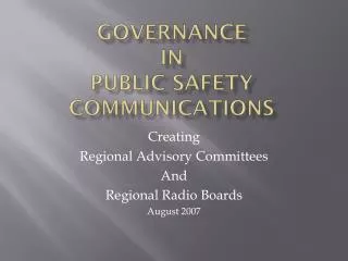 Governance in public safety communications