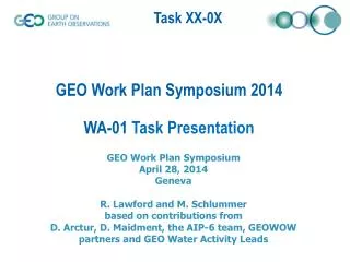 GEO Work Plan Symposium 2014 WA-01 Task Presentation