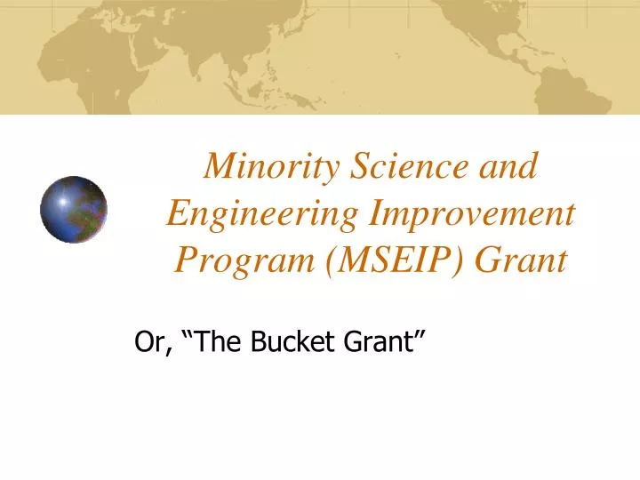 minority science and engineering improvement program mseip grant