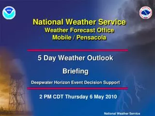National Weather Service Weather Forecast Office Mobile / Pensacola