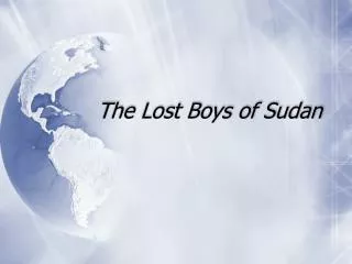 The Lost Boys of Sudan