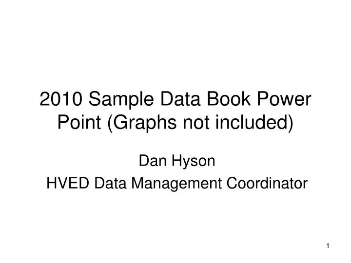 2010 sample data book power point graphs not included