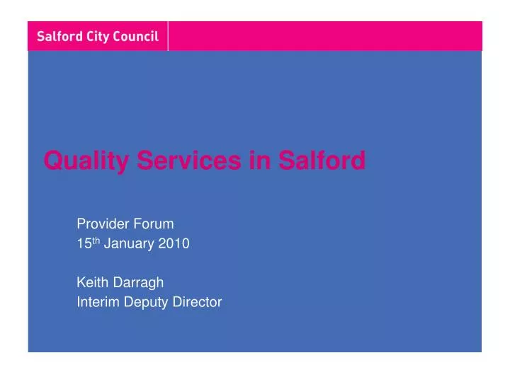 quality services in salford