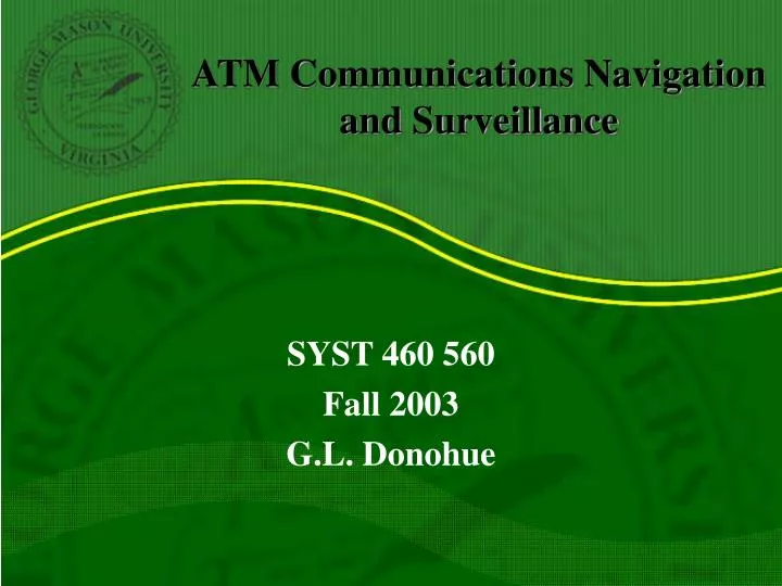atm communications navigation and surveillance