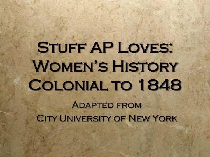 stuff ap loves women s history colonial to 1848