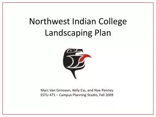 Northwest Indian College Landscaping Plan