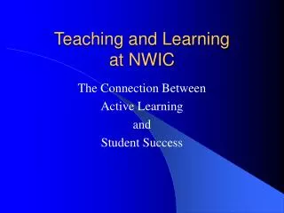 Teaching and Learning at NWIC