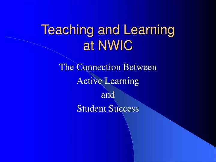 teaching and learning at nwic