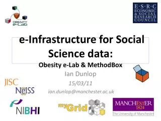 e-Infrastructure for Social Science data: Obesity e-Lab &amp; MethodBox