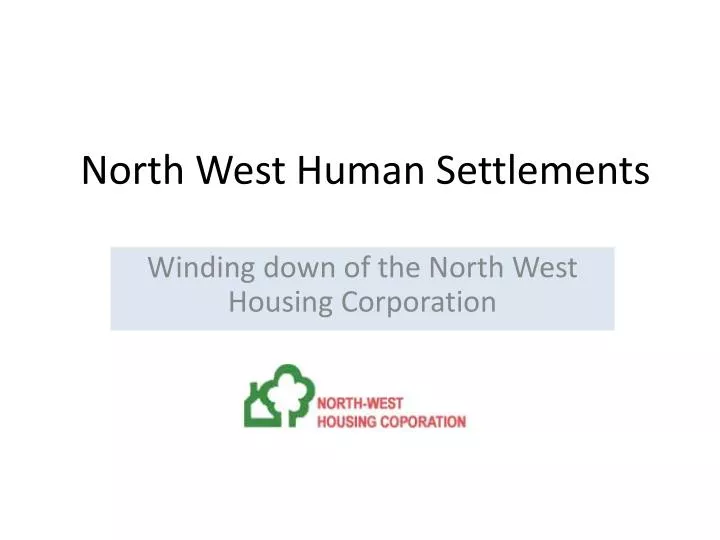 north west human settlements