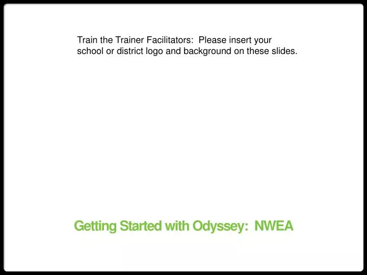 getting started with odyssey nwea