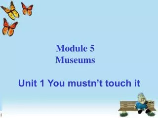 Module 5 Museums