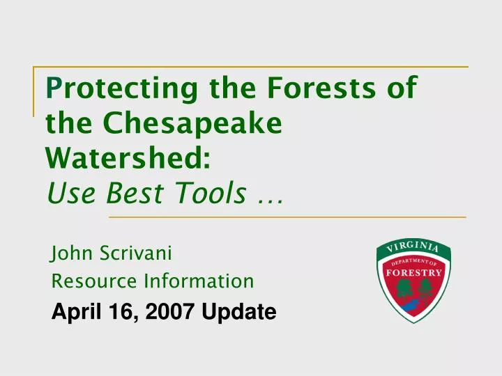 p rotecting the forests of the chesapeake watershed use best tools