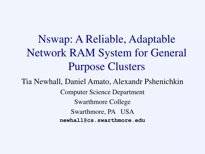 nswap a reliable adaptable network ram system for general purpose clusters