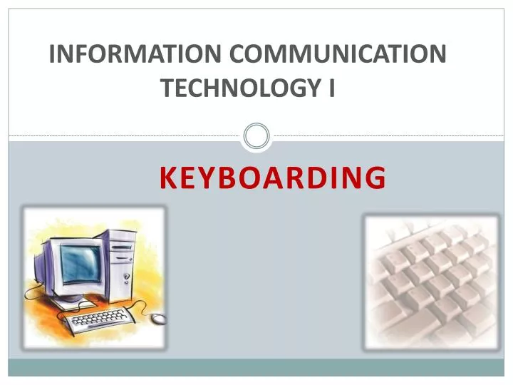 information communication technology i