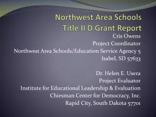 Northwest Area Schools Title II D Grant Report