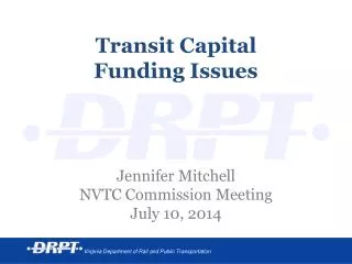 Transit Capital Funding Issues